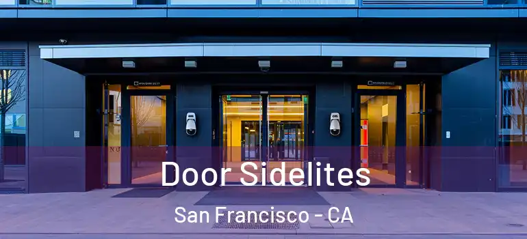  Door Sidelites San Francisco - CA