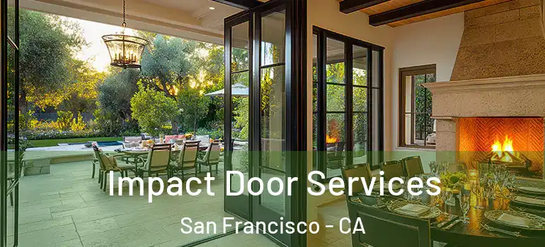  Impact Door Services San Francisco - CA